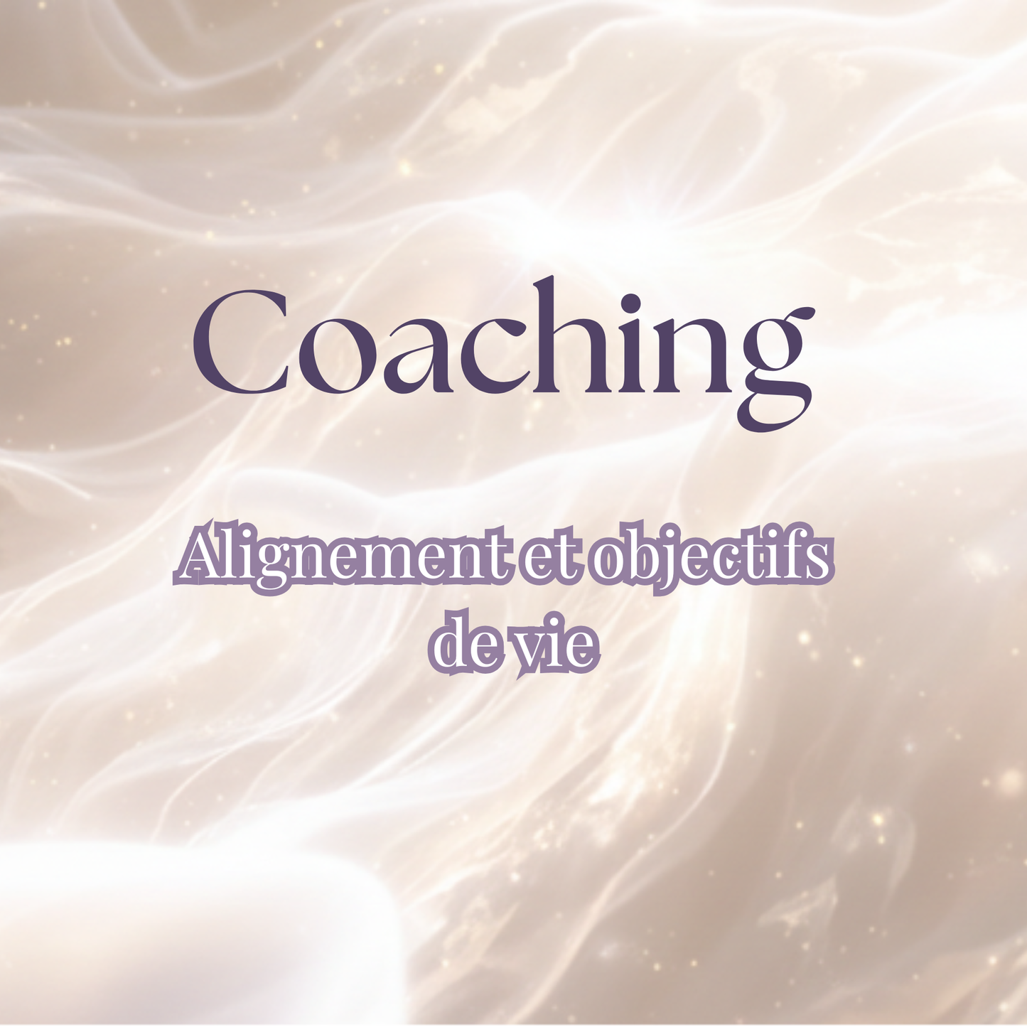 COACHING ALIGNEMENT & OBJECTIFS DE VIE